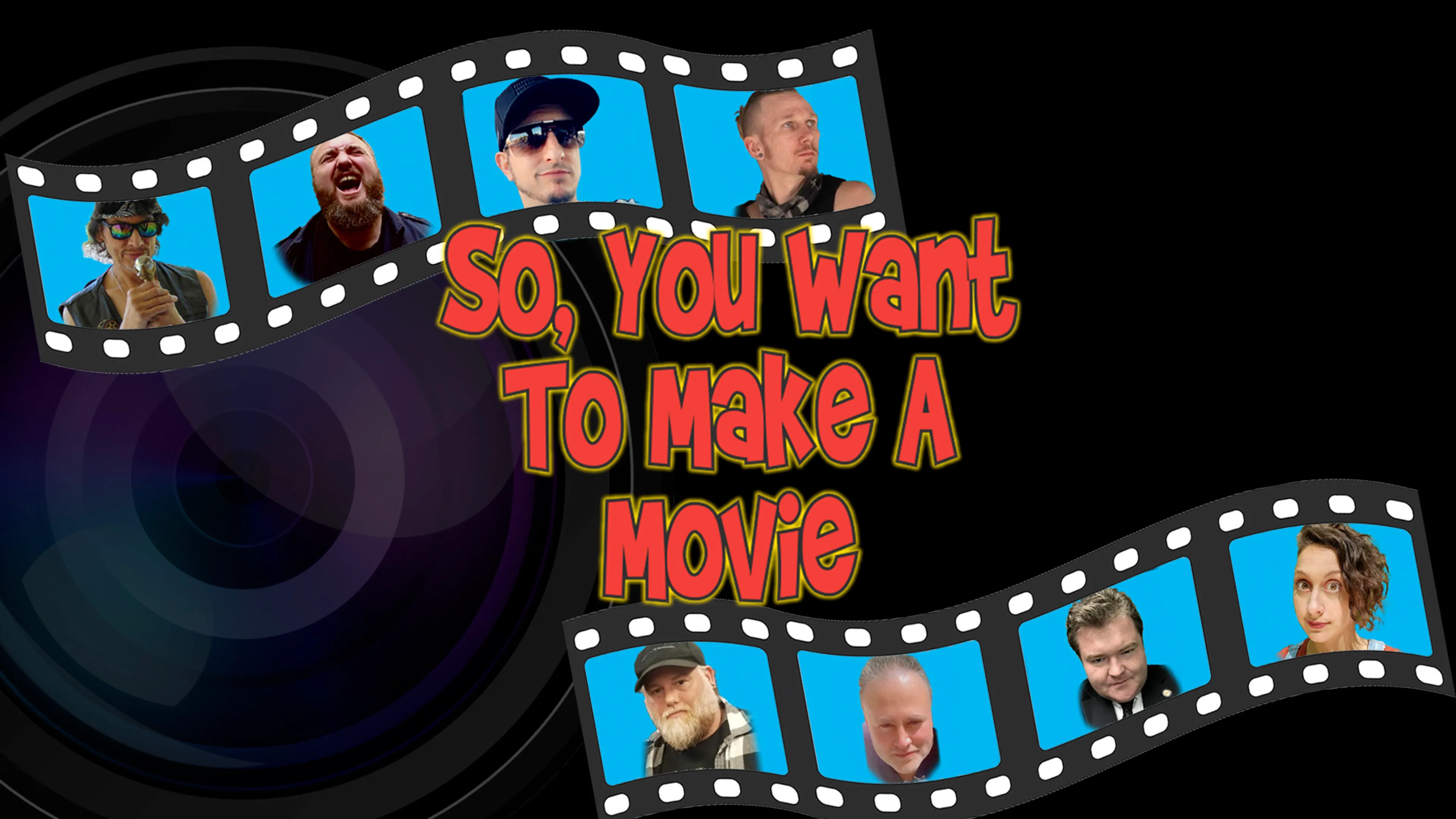 So, You Want to Make a Movie poster